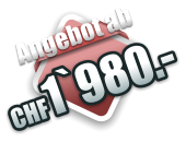 Angebot ab CHF1`980.-